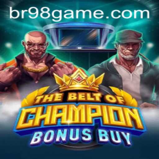 Exploring TheBeltOfChampionBonusBuy - A Thrilling Adventure by 98.game